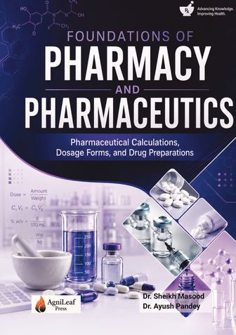 Foundations of Pharmacy and Pharmaceutics