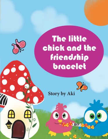 The little chick and the friendship bracelet