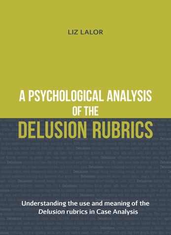 A Psychological Analysis of the Delusion Rubrics