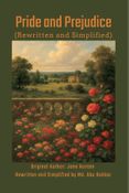 Pride and Prejudice (Rewritten and Simplified)