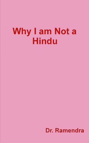 Why I am Not a Hindu