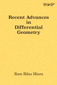 Recent Advances in Differential Geometry