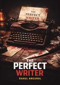 THE PERFECT WRITER