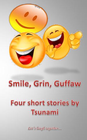 Smile, Grin, Guffaw