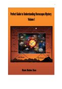 Perfect Guide to Understanding Horoscopes Mystery, Volume I