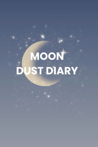 Moon Dust Diary