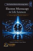 Electron Microscopy in Life Sciences