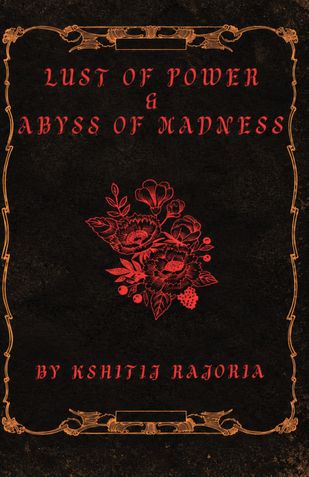 Lust of Power & Abyss of Madness