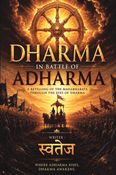 DHARMA IN BATTLE OF ADHARMA