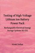 Testing of High Voltage Lithium Ion Battery Power Pack