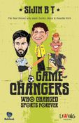 The Game Changers Who Changed Sports Forever