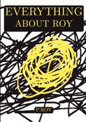 EVERYTHING ABOUT ROY