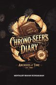 Chrono-Seer's Diary