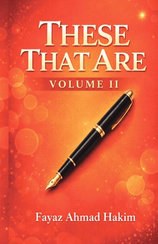 These That Are : Volume 2, A Collection Of Poems