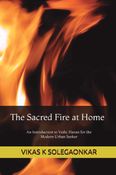 The Sacred Fire at Home