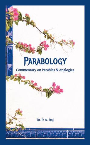 Parabology : Commentary on Parables & Analogies