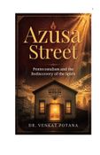 Azusa Street: Pentecostalism and the Rediscovery of the Spirit