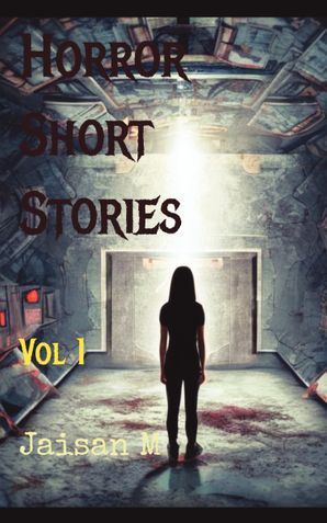 Horror Short Stories: Vol 1