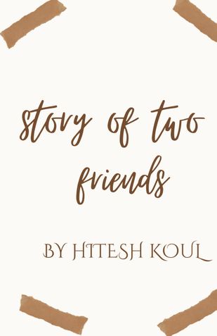 Story of Two Friends