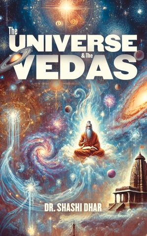 The Universe & The Vedas