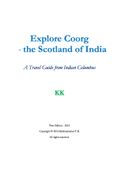 Explore Coorg - the Scotland of India