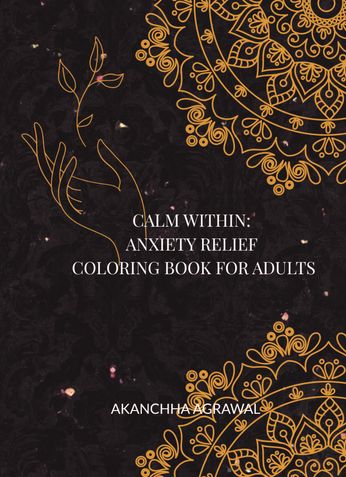 Calm Within Anxiety Relief Coloring Book for Adults