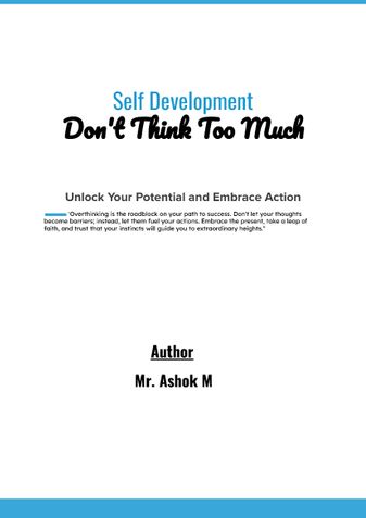 Don't Think Too Much: Unlock Your Potential and Embrace Action