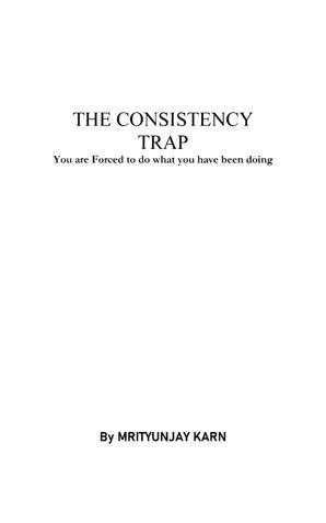 THE CONSISTENCY TRAP