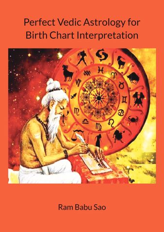 Perfect Vedic Astrology for Birth Chart Interpretation