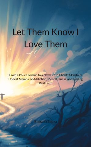 Let Them Know I Love Them