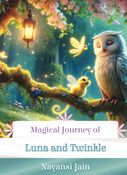 The Magical Journey of Luna and Twinkle