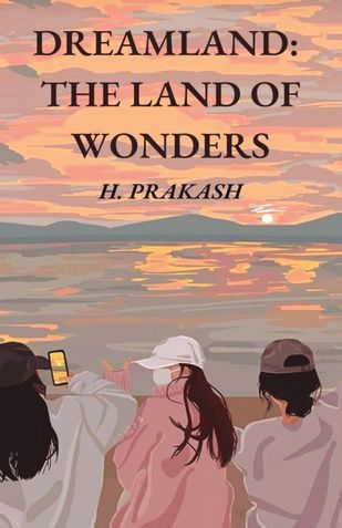 Dreamland The Land of Wonders