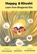 Happy & Khushi Learn From Bhagavad Gita