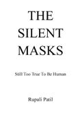 THE SILENT MASKS
