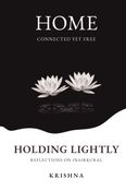 Holding Lightly: Home