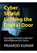 Cyber Shield: Locking the Digital Door