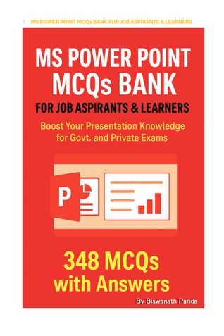 MS POWER POINT MCQs BANK FOR JOB ASPIRANTS & LEARNERS