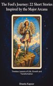 The Fools Journey - 22 Short Stories Inspired by the Major Arcana