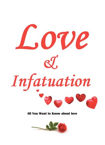 Love & Infatuation