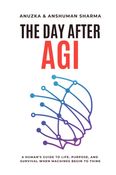 The Day After AGI