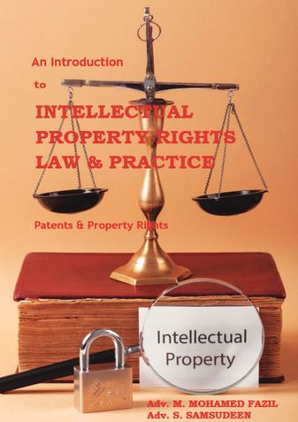 An Introduction to INTELLECTUAL PROPERTY RIGHTS LAW and Practice