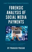 Forensic Analysis of Social Media Payments