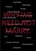 Why Need Not Marry