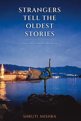 Strangers Tell The Oldest Stories