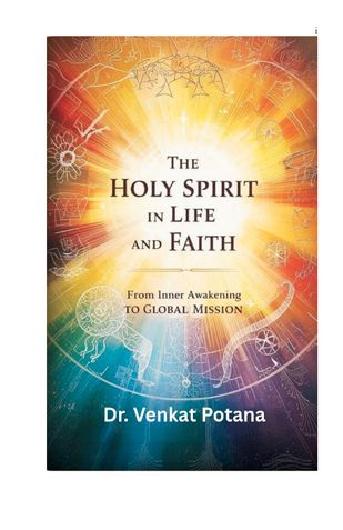The Holy Spirit in Life and Faith: From Inner Awakening to Global Mission