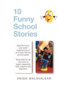 10 Funny School Stories