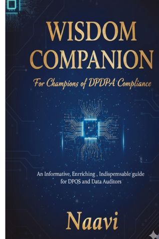 Wisdom Companion, for the Champions of DPDPA Compliance