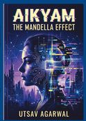 Aikyam: The Mandella Effect