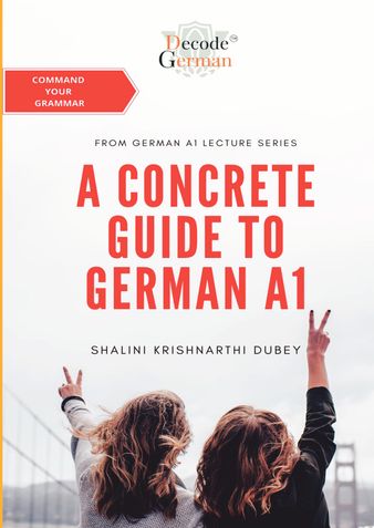 A concrete Guide in German A1 - Command Your Grammar