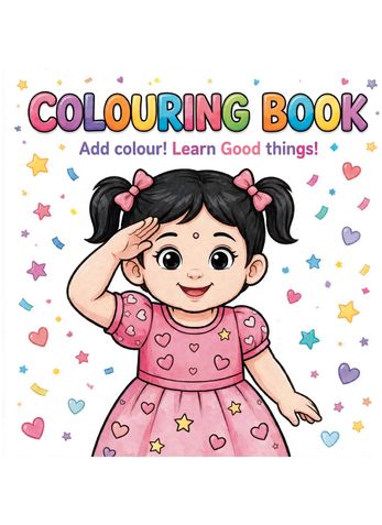 Colouring book, Add Colour! Learn Good things!